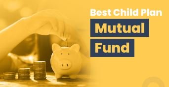 Best Mutual Funds for Kids Future