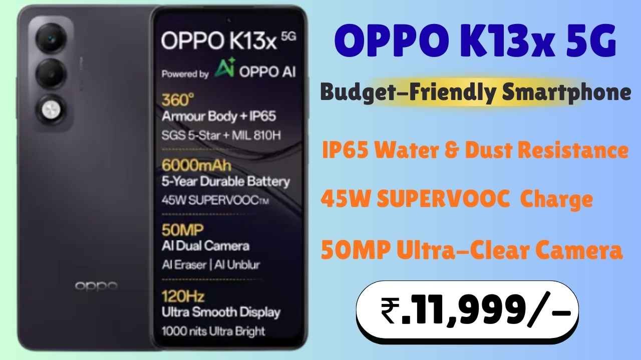 Latest OPPO K13x 5G